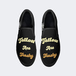 Unisex Tattoos Are Trashy Print - Slip On Shoes