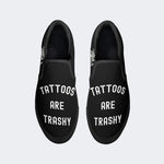 Unisex Tattoos Are Trashy Print - Slip On Shoes