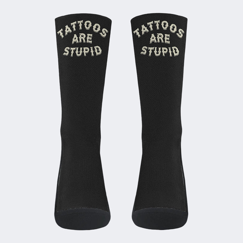 Tattoos Are Stupid Print - Crew Socks